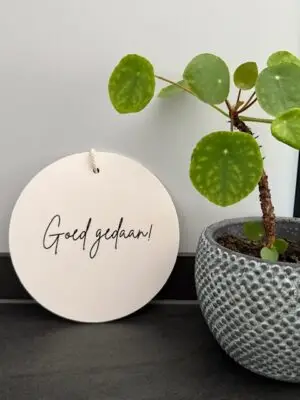 Tekstbord rond: Goed gedaan